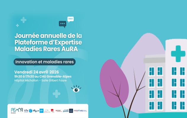 Journée annuelle de la plateforme d'expertise Maladies rares AuRA