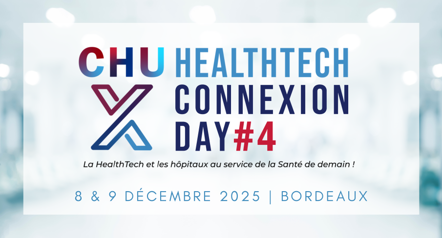 CHU x HealthTech Connexion day