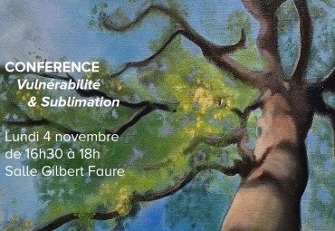 Conférence Vulnérabilité & Sublimation
