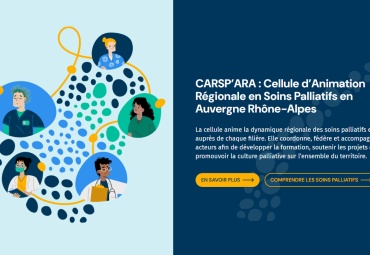 Soins palliatifs en Auvergne-Rhône-Alpes : la CARSP’ARA lance son site internet